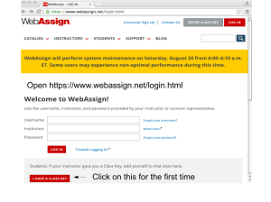 Click on this for the first time Open https://www.webassign.net/login