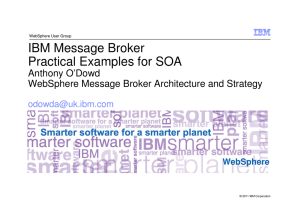 IBM Message Broker Practical Examples for SOA