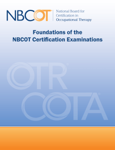 Foundations of the NBCOT Certification Examinations