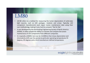 • LM-80 refers to a method for measuring the lumen depreciation of