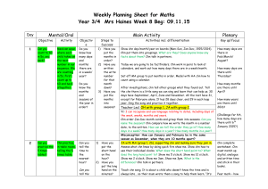 Weekly Planning Sheet for Maths Year 3/4 Mrs Haines Week 8 Beg