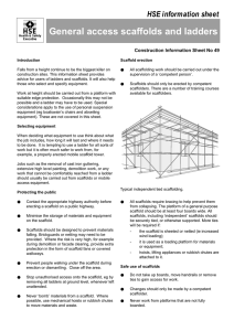 General access scaffolds and ladders