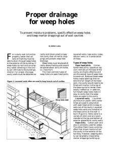 Proper drainage for weep holes