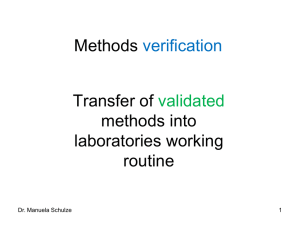 Methods verification and transfer of validated methods into