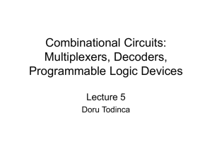 Multiplexers, Decoders, Programmable Logic Devices