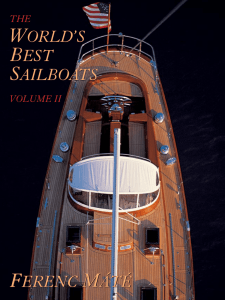 The World`s Best Sailboats Volume II