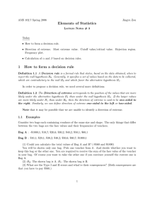 Elements of Statistics 1 How to form a decision rule