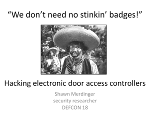 “We don`t need no stinkin` badges!” Hacking electronic door