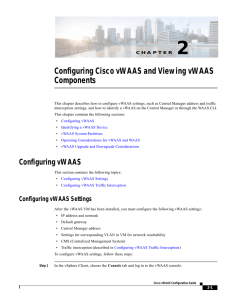 Configuring Cisco vWAAS and Viewing Components