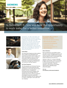At Siemens U.S., you will have the opportunity to work today for a