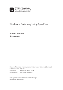 Stochastic Switching Using OpenFlow