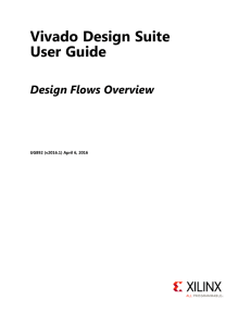 Vivado Design Suite User Guide: Design Flows Overview