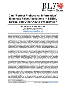 Can “Perfect Prehospital Information” Eliminate False Activations in