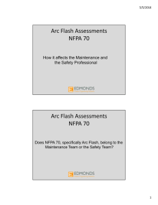 Arc Flash Assessments NFPA 70 Arc Flash Assessments NFPA 70
