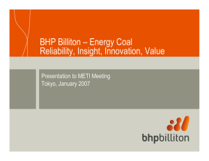 BHP Billiton – Energy Coal Reliability, Insight, Innovation, Value