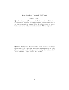 General College Physics II (PHY 104) Practice Exam 2 Question 1 (4