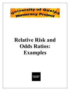 Relative Risk and Odds Ratios Examples