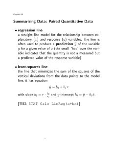 Summarizing Data: Paired Quantitative Data • regression line a