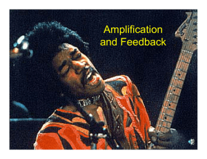Amplification and Feedback