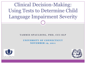 Clinical Decision-Making: Using Tests to Determine Child Language