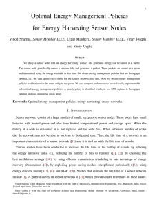 Optimal Energy Management Policies for Energy Harvesting Sensor