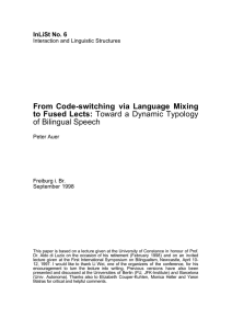 From Code-switching via Language Mixing to Fused Lects
