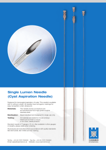 Single Lumen Needle (Cyst Aspiration Needle)