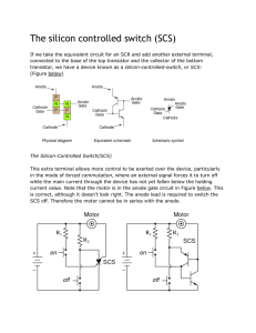 The silicon controlled switch (SCS)