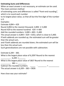 Estimating Sums and Differences When an exact answer is not