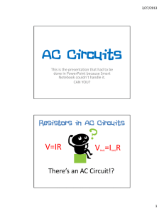 AC Ci it AC Circuits