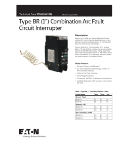 Type BR (1”) Combination Arc Fault Circuit Interrupter