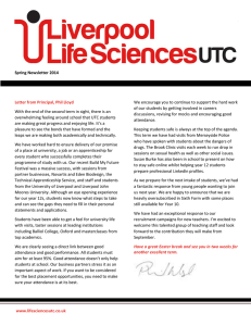 www.lifesciencesutc.co.uk Spring Newsletter 2014 Letter from
