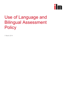 Use of Language and Bilingual Assessment Policy