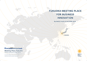 FUKUOKA:MEETING PLACE FOR BUSINESS INNOVATION
