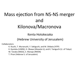 Mass ejec1on from NS-‐NS merger and Kilonova/Macronova