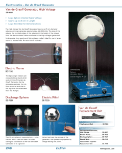 Van de Graaff Generator, High Voltage Discharge Sphere Electric