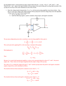 For all problems below, assume that the op amp is almost ideal