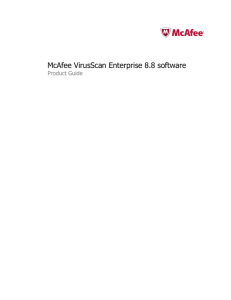 VirusScan Enterprise 8.8 Product Guide