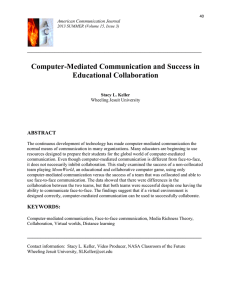 Computer-Mediated Communication and Success in Educational