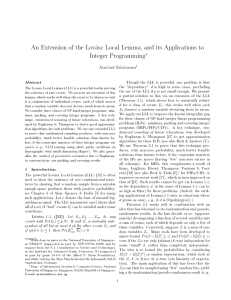 An Extension of the Lov asz Local Lemma, and its Applications to