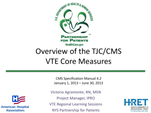 Overview of the TJC/CMS VTE Core Measures