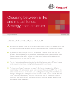 Choosing between ETFs and mutual funds: Strategy, then structure