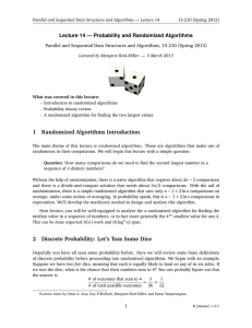 1 Randomized Algorithms Introduction 2 Discrete Probability: Let`s