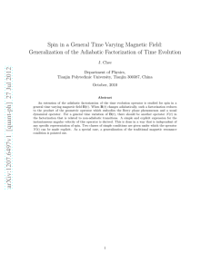 Spin in a General Time Varying Magnetic Field: Generalization of
