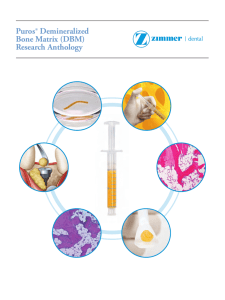 Puros® Demineralized Bone Matrix (DBM) Research Anthology