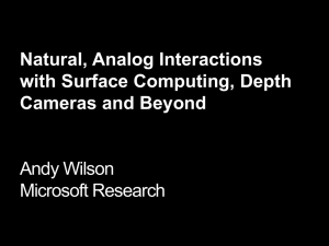 Natural, Analog Interactions with Surface Computing, Depth