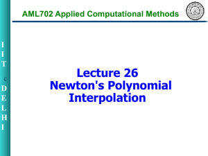 Lecture 26 Newton`s Polynomial Interpolation