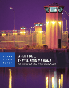 When I Die, They`ll Send Me Home: Youth Sentenced to Life without