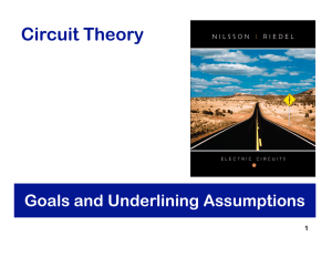 Circuit Theory I: goals and underlaying assumptions