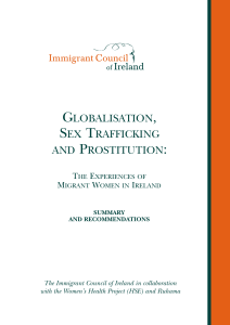 Globalisation, Sex Trafficking and Prostitution: The Experiences of